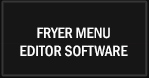 Fryer Menu Editor Software