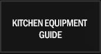 Kitchen Equipment Guide