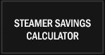 Steamer Savings Calculator